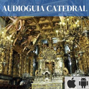 Audioguide of the Cathedral of Santiago